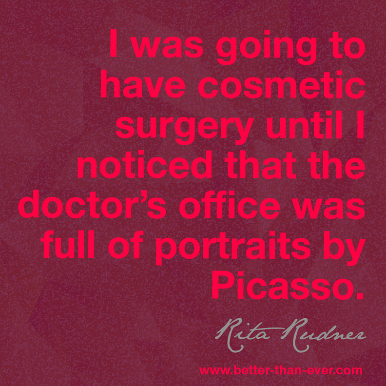 I was going to have cosmetic surgery until…
