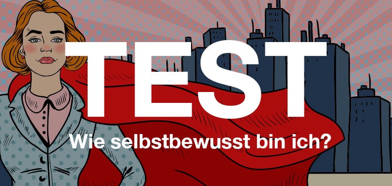 bin ich selbstbewusst test