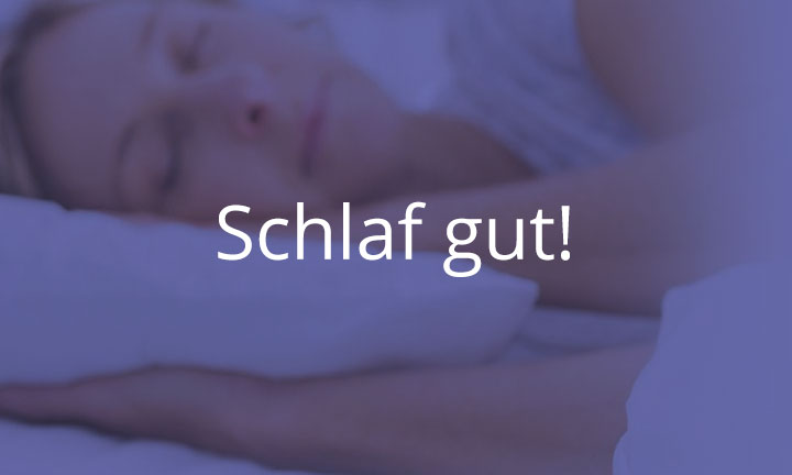 Schlafcoach: Schlaf gut!